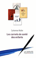 Carnets de santé des enfants (Les)